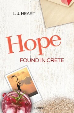 Hope found in Crete - Heart, L.J.