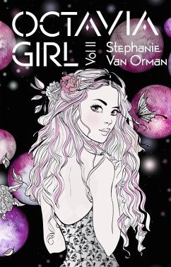 Octavia Girl Vol. II (eBook, ePUB) - Orman, Stephanie van