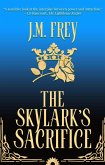 The Skylark's Sacrifice (The Skylark's Saga, #2) (eBook, ePUB)