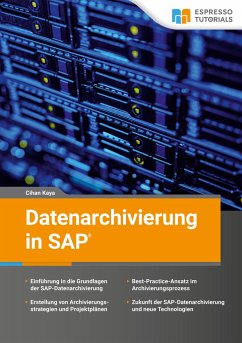 Datenarchivierung in SAP - Kaya, Cihan