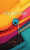 Mention Not (eBook, ePUB)