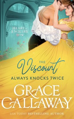 The Viscount Always Knocks Twice (Heart of Enquiry, #4) (eBook, ePUB) - Callaway, Grace