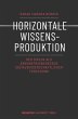 Horizontale Wissensproduktion (eBook,... - Bild 1