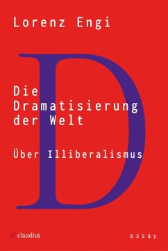 Die Dramatisierung der Welt (eBook, ePUB) - Engi, Lorenz