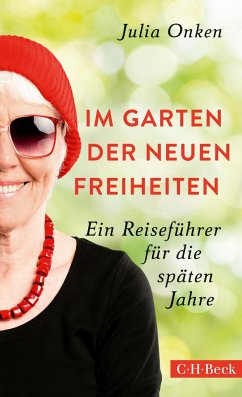 Im Garten der neuen Freiheiten - Onken, Julia