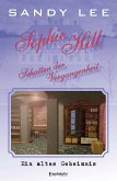Sophie Hill - Schatten der Vergangenheit (eBook, ePUB)
