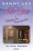 Sophie Hill – Schatten der Vergangenheit (eBook, ePUB)