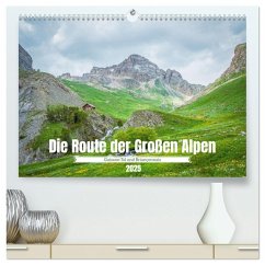 Die Route der Großen Alpen - Das Guisane-Tal und Briançonnais (hochwertiger Premium Wandkalender 2025 DIN A2 quer), Kunstdruck in Hochglanz