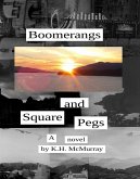 Boomerangs and Square Pegs (eBook, ePUB)