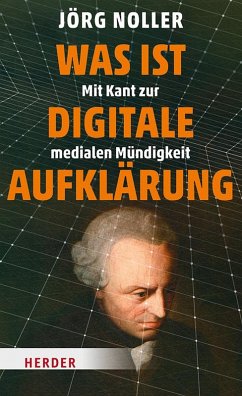 Was ist digitale Aufklärung - Noller, Jörg