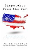 Dispatches from the War (eBook, ePUB)
