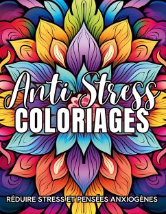 Coloriages Anti-Stress - Relief, Stress