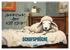 Schafsprüche (Wandkalender 2025 DIN A3 quer), CALVENDO Monatskalender