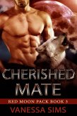 Cherished Mate (Red Moon Pack, #3) (eBook, ePUB)