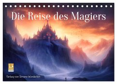 Die Reise des Magiers (Tischkalender 2025 DIN A5 quer), CALVENDO Monatskalender