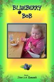 Blueberry Bob (eBook, ePUB) Blueberry Bob (eBook, ePUB)