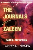 The Journals of Zaleem: Part 8 - The Return (eBook, ePUB)