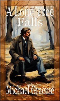 Cover A Lone Tree Falls (eBook, ePUB)