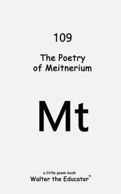 The Poetry of Meitnerium (eBook, ePUB) Cover The Poetry of Meitnerium (eBook, ePUB)