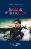 Targeted With A Colton (eBook, ePUB)