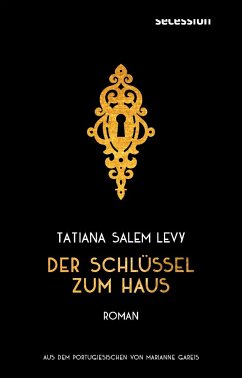 Der Schlüssel zum Haus - Salem Levy, Tatiana
