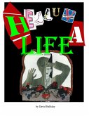 Helluva Life (Picture Books for the Elderly, #4) (eBook, ePUB) Helluva Life (Picture Books for the Elderly, #4) (eBook, ePUB)