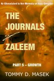 The Journals of Zaleem: Part 5 - Growth (eBook, ePUB)