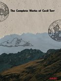 The Complete Works of Cecil Torr (eBook, ePUB) The Complete Works of Cecil Torr (eBook, ePUB)