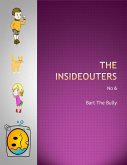 Bart The Bully (The Insideouters, #6) (eBook, ePUB)