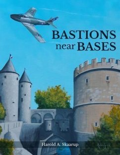 Bastions near Bases (eBook, ePUB) - Harold A. Skaarup