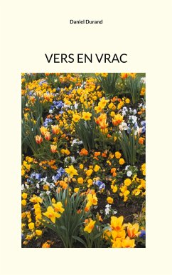 Vers en vrac - Durand, Daniel