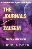 The Journals of Zaleem: Part 6 - New Vistas (eBook, ePUB)
