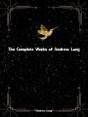 The Complete Works of Andrew Lang (eBook, ePUB)