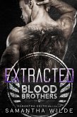 Extracted (Blood Brothers, #4) (eBook, ePUB)