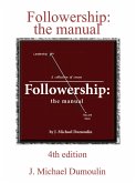Followership: The Manual, 4th Edition (eBook, ePUB)