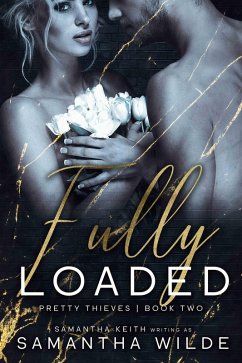 Cover Fully Loaded (Pretty Thieves, #2) (eBook, ePUB)