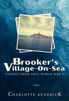 Brooker's Village-On-Sea (eBook, ePUB) - Kendrick, Charlotte