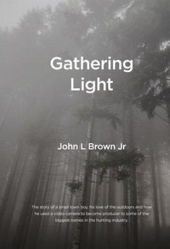 Gathering Light (eBook, ePUB) - Brown, John L