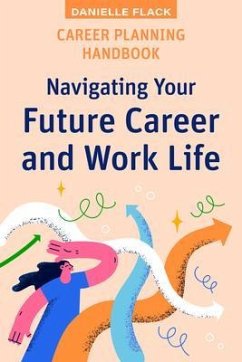 Career Planning Handbook (eBook, ePUB) - Flack, Danielle