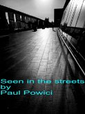 Seen In The Streets (eBook, ePUB)