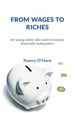 From Wages to Riches (eBook, ePUB) - O'Hare, Nancy