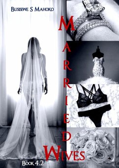 Cover Married Wives: Book 4.2 Ties That Bind (eBook, ePUB)