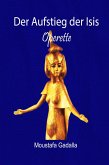 Der Aufstieg der Isis - Operette (eBook, ePUB)