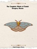 The Complete Works of Daniel Gregory Mason (eBook, ePUB) The Complete Works of Daniel Gregory Mason (eBook, ePUB)