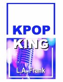 K-pop King (eBook, ePUB) K-pop King (eBook, ePUB)