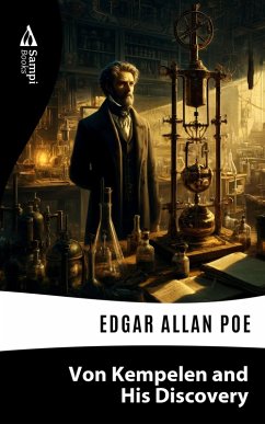 Von Kempelen and his Discovery (eBook, ePUB) - Poe, Edgar Allan