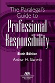 The Paralegal's Guide to Professional Responsibility, Sixth Edition (eBook, ePUB)