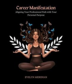 Career Manifestation (eBook, ePUB) - Meridian, Evelyn