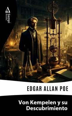 Von Kempelen y su Descubrimiento (eBook, ePUB) - Poe, Edgar Allan