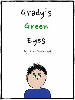 Grady's Green Eyes (eBook, ePUB) - Funderburk, Tony